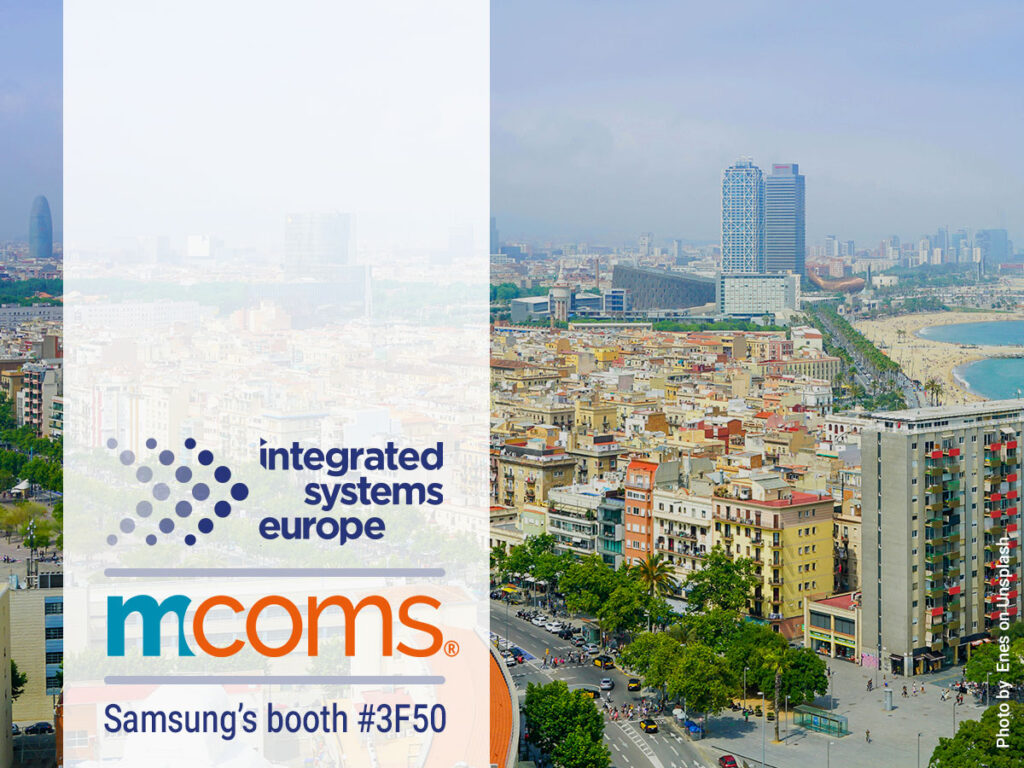 MCOMS presents embedded casting solution on February 4th at Samsung’s booth #3F500 at ISE 2026 in Barcelona.